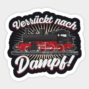 Verrückt nach Dampf Dampflok Sticker